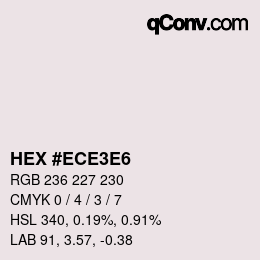 カラーコード: HEX #ECE3E6 | qconv.com