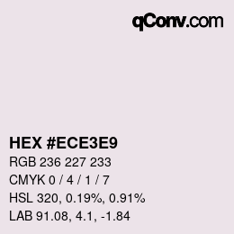 Farbcode: HEX #ECE3E9 | qconv.com