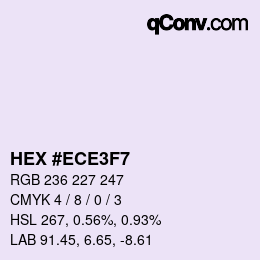 Color code: HEX #ECE3F7 | qconv.com