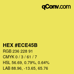 颜色代码: HEX #ECE45B | qconv.com