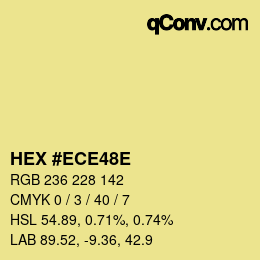 颜色代码: HEX #ECE48E | qconv.com