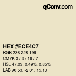 Color code: HEX #ECE4C7 | qconv.com