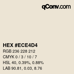 Color code: HEX #ECE4D4 | qconv.com