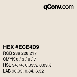 Color code: HEX #ECE4D9 | qconv.com