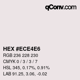 Color code: HEX #ECE4E6 | qconv.com