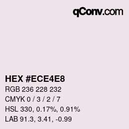 颜色代码: HEX #ECE4E8 | qconv.com