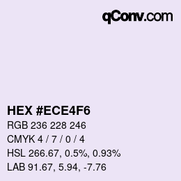 Color code: HEX #ECE4F6 | qconv.com