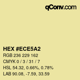 Color code: HEX #ECE5A2 | qconv.com