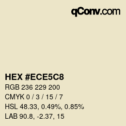 Color code: HEX #ECE5C8 | qconv.com