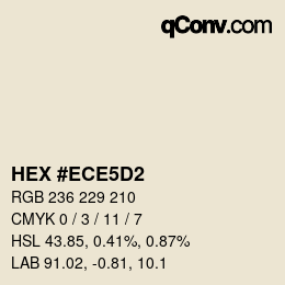 Code couleur: HEX #ECE5D2 | qconv.com