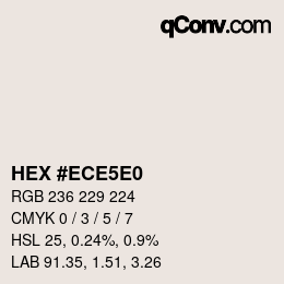 Farbcode: HEX #ECE5E0 | qconv.com