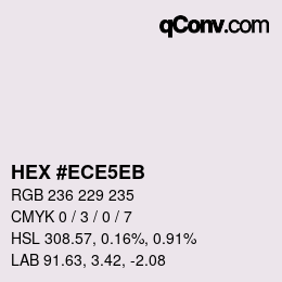 カラーコード: HEX #ECE5EB | qconv.com