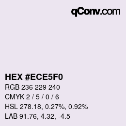 Color code: HEX #ECE5F0 | qconv.com