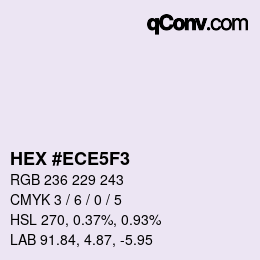 颜色代码: HEX #ECE5F3 | qconv.com