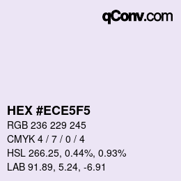 カラーコード: HEX #ECE5F5 | qconv.com