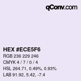 颜色代码: HEX #ECE5F6 | qconv.com