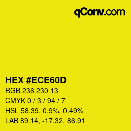 カラーコード: HEX #ECE60D | qconv.com