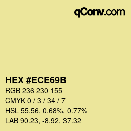 Color code: HEX #ECE69B | qconv.com