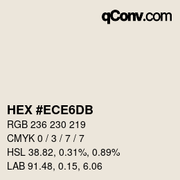 カラーコード: HEX #ECE6DB | qconv.com