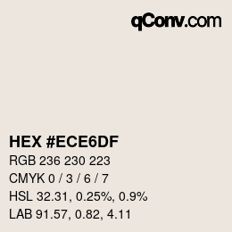 カラーコード: HEX #ECE6DF | qconv.com
