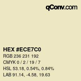 Color code: HEX #ECE7C0 | qconv.com