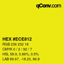 Color code: HEX #ECE812 | qconv.com