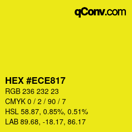 Color code: HEX #ECE817 | qconv.com