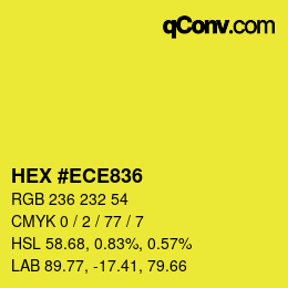 颜色代码: HEX #ECE836 | qconv.com