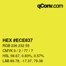 Color code: HEX #ECE837 | qconv.com
