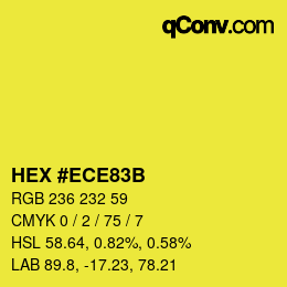 カラーコード: HEX #ECE83B | qconv.com