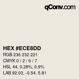 颜色代码: HEX #ECE8DD | qconv.com