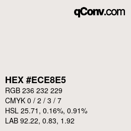 カラーコード: HEX #ECE8E5 | qconv.com