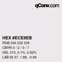 Color code: HEX #ECE8EB | qconv.com