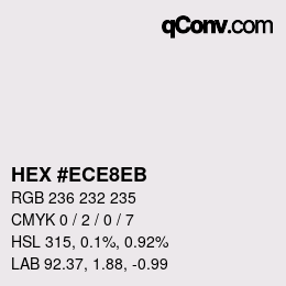 カラーコード: HEX #ECE8EB | qconv.com