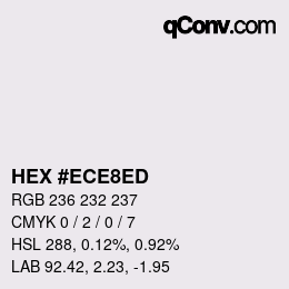 カラーコード: HEX #ECE8ED | qconv.com