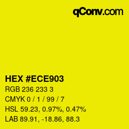 カラーコード: HEX #ECE903 | qconv.com
