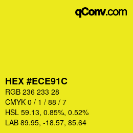 カラーコード: HEX #ECE91C | qconv.com