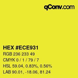 Color code: HEX #ECE931 | qconv.com
