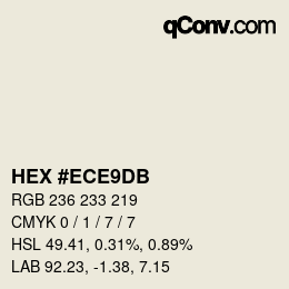 颜色代码: HEX #ECE9DB | qconv.com