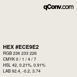 Color code: HEX #ECE9E2 | qconv.com