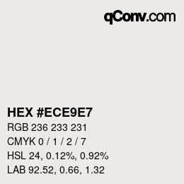 カラーコード: HEX #ECE9E7 | qconv.com