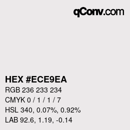 カラーコード: HEX #ECE9EA | qconv.com