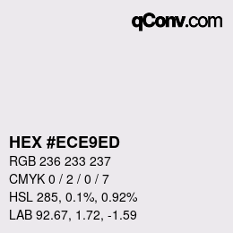 カラーコード: HEX #ECE9ED | qconv.com