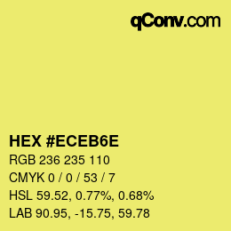 カラーコード: HEX #ECEB6E | qconv.com