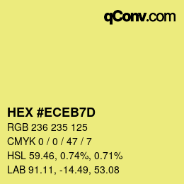 Color code: HEX #ECEB7D | qconv.com