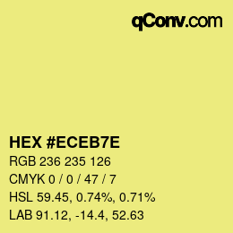 Color code: HEX #ECEB7E | qconv.com