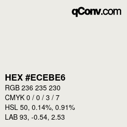 カラーコード: HEX #ECEBE6 | qconv.com