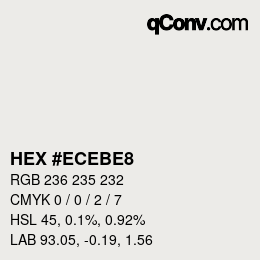 カラーコード: HEX #ECEBE8 | qconv.com