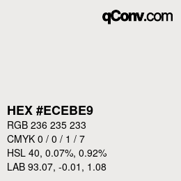 Color code: HEX #ECEBE9 | qconv.com