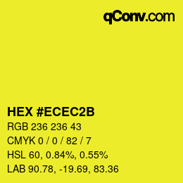 カラーコード: HEX #ECEC2B | qconv.com